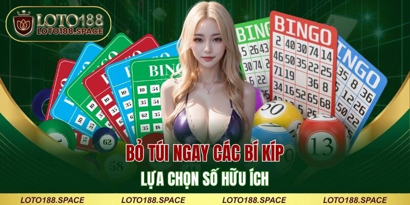 Bỏ túi ngay các bí kíp lựa chọn số hữu ích